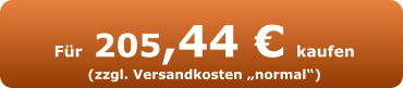 Für 205,44 € kaufen (zzgl. Versandkosten „normal“)