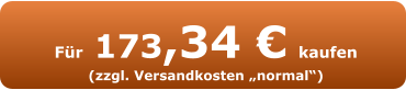 Für 173,34 € kaufen (zzgl. Versandkosten „normal“)