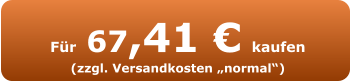 Für 67,41 € kaufen (zzgl. Versandkosten „normal“)
