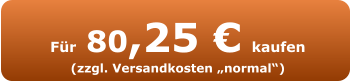 Für 80,25 € kaufen (zzgl. Versandkosten „normal“)