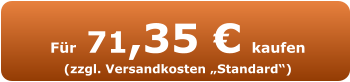 Für 71,35 € kaufen (zzgl. Versandkosten „Standard“)